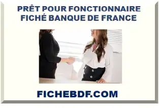 PRÊT POUR FONCTIONNAIRE FICHÉ BDF