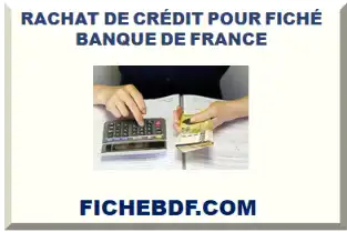 RACHAT DE CRÉDIT POUR FICHÉ BDF 2026